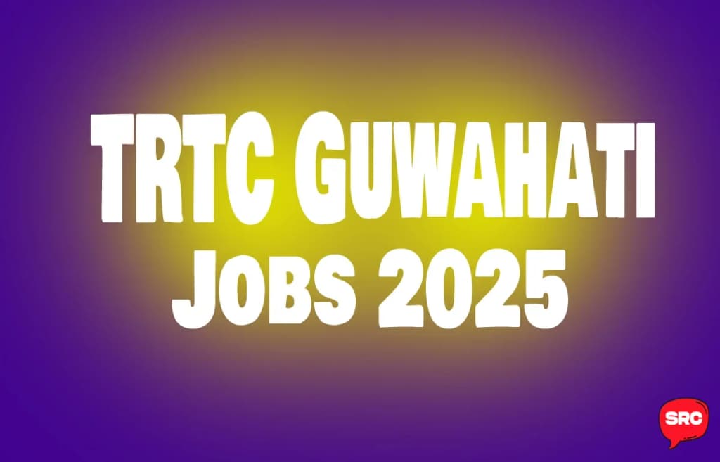 TRTC Guwahati Job Openings 2025 – Apply for 19 Posts